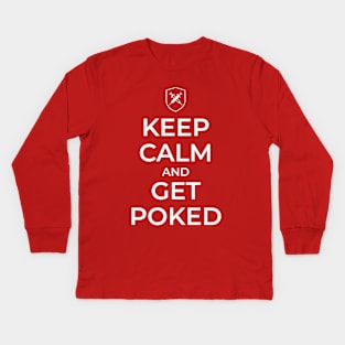 Keep Calm and get poked Kids Long Sleeve T-Shirt